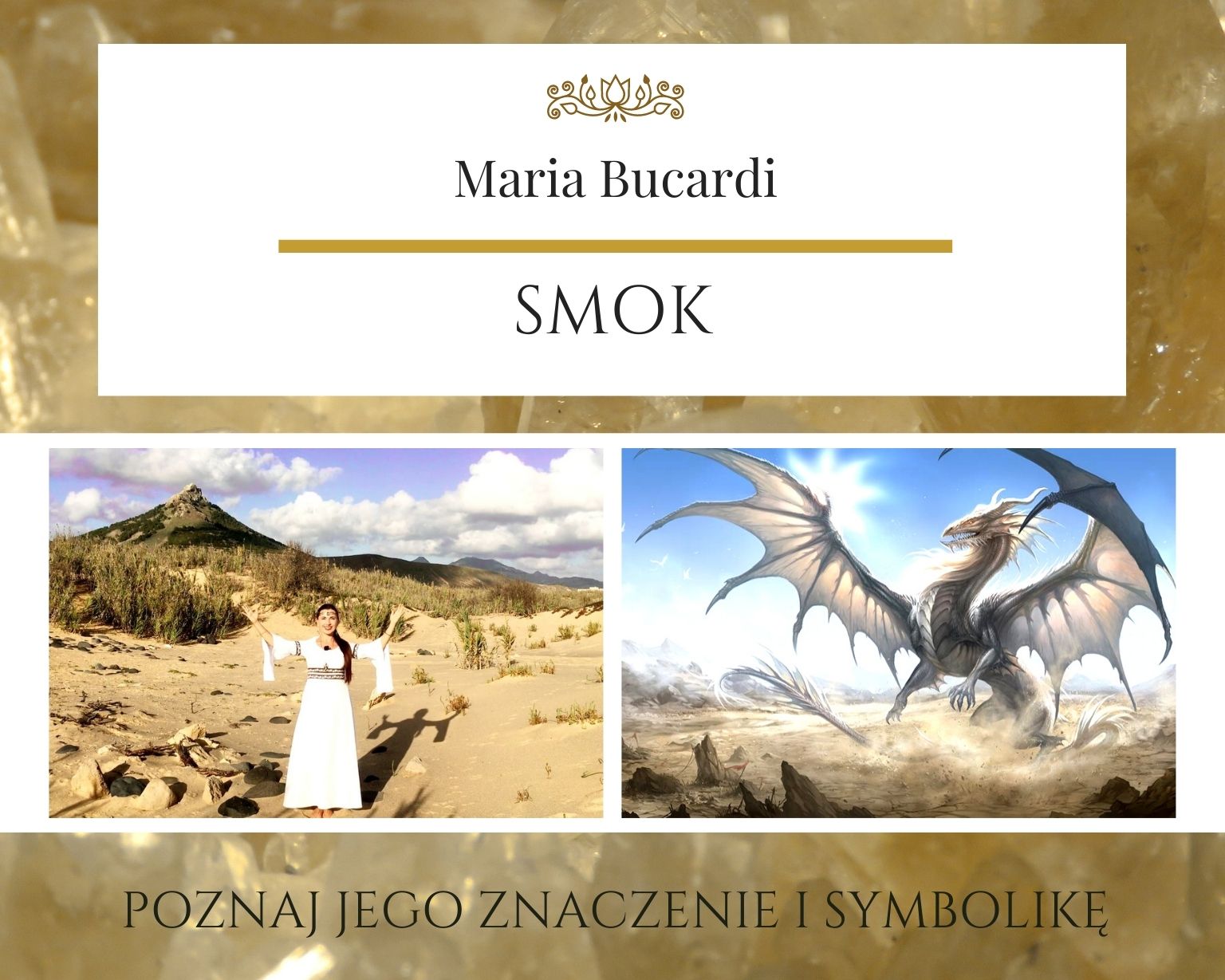 Maria Bucardi Zwierzę Mocy znaczenie Smok